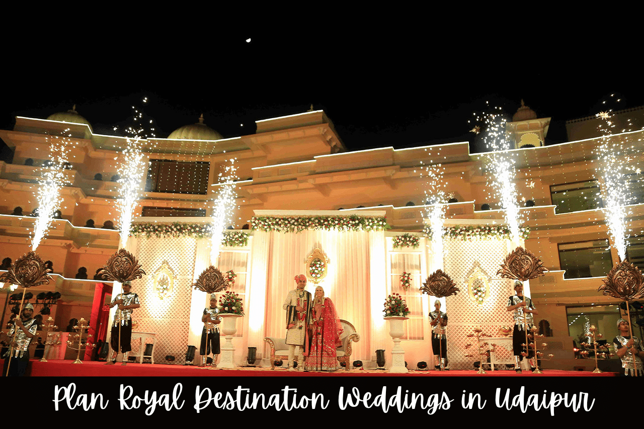 Plan Royal Destination Wedding in Udaipur